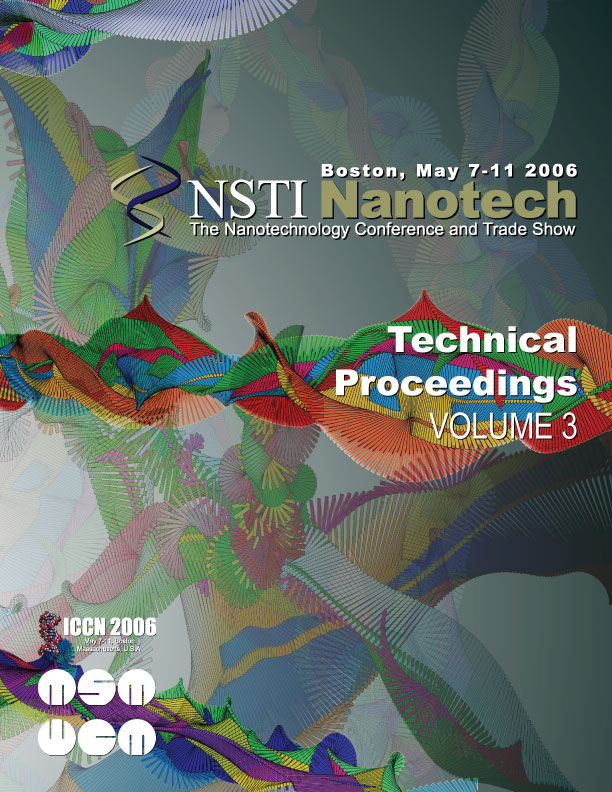 Technical Proceedings of the 2006 NSTI Nanotechnology Conference and Trade Show, Volume 3