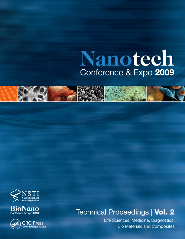 Nanotechnology 2009: Life Sciences, Medicine, Diagnostics, Bio Materials and Composites
