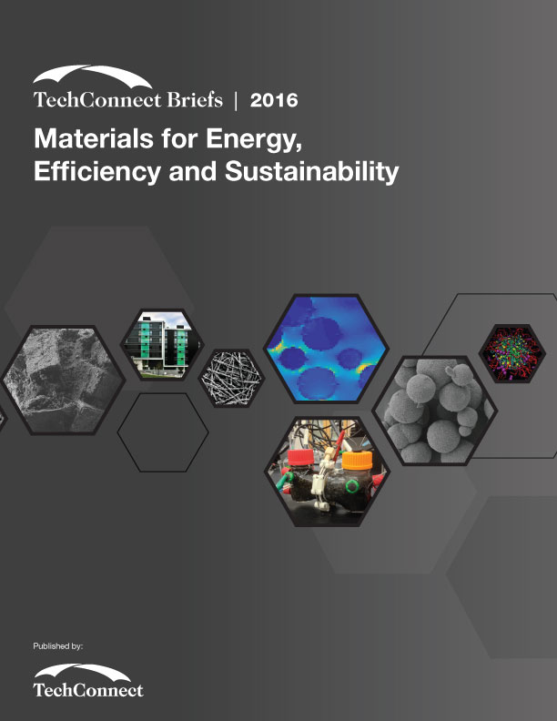 Materials for Energy, Efficiency and Sustainability: TechConnect Briefs 2016