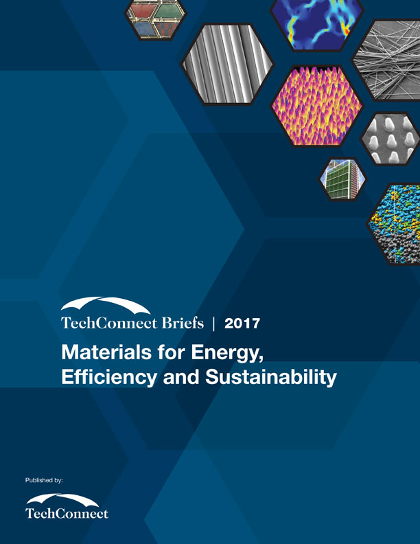 Materials for Energy, Efficiency and Sustainability: TechConnect Briefs 2017
